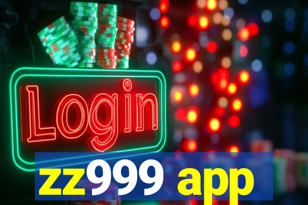 zz999 app